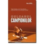 CULOARUL CAMPIONILOR de Maria Oprea
