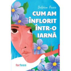 Cum am inflorit intr-o iarna