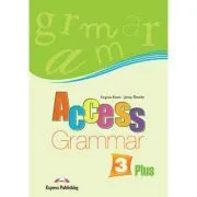 Curs limba engleza Access 3 Gramatica Plus de Virginia Evans