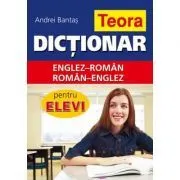 Dictionar englez-roman, roman-englez pentru elevi- coperta cartonata de Andrei Bantas
