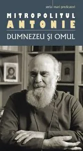 Dumnezeu si omul de Antonie de Suroj
