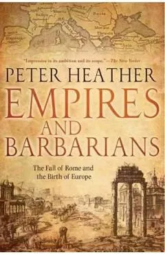 Empires and Barbarians de Peter Heather