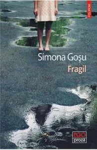 Fragil de Simona Gosu
