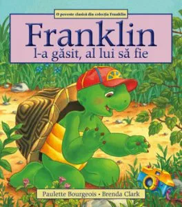 Franklin l-a gasit, al lui sa fie de Paulette Bourgeois