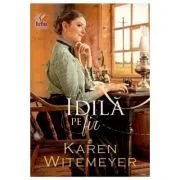 Idila pe fir de Karen Witemeyer