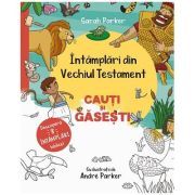 Intamplari din Vechiul Testament. Cauti si gasesti