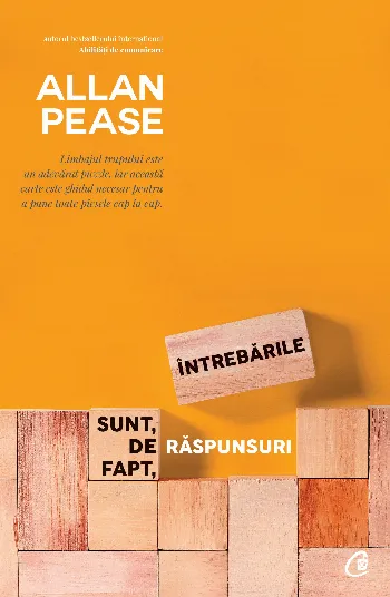 Întrebările sunt, de fapt, răspunsuri
