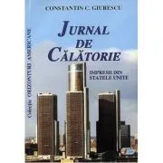 Jurnal de calatorie. Impresii din Statele Unite de Constantin C. Giurescu