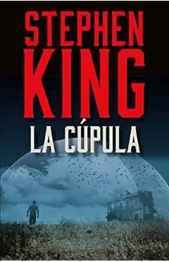 La Cupula de Stephen King