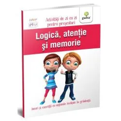 Logica, atentie si memorie. Activitati de zi cu zi pentru prescolari de 5