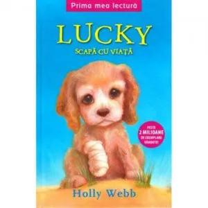 Lucky scapa cu viata de Holly Webb