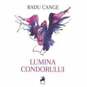 Lumina condorului de Radu Cange