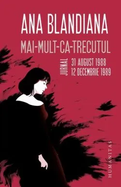 Mai-mult-ca-trecutul de Ana Blandiana