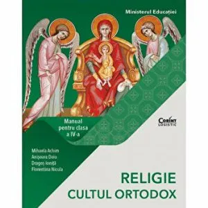 Manual cls. a IV-a religie cultul ortodox de Dragos Ionita