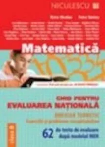 Matematica. Ghid pentru evaluarea nationala. 62 de teste de evaluare dupa modelul MEN de Victor Nicolae