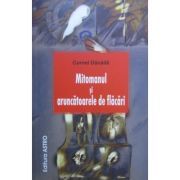 Mitomanul si aruncatoarele de flacari