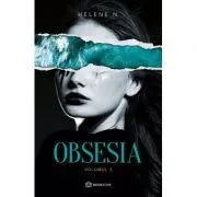 Obsesia Volumul 2 de Helene N.
