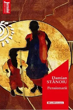 Pensionarii de Damian Stanoiu