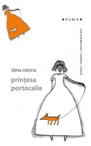 Printesa portocalie de Dana Catona