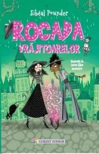Rocada vrajitoarelor de Sibeal Pounder