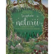 Soaptele naturii
