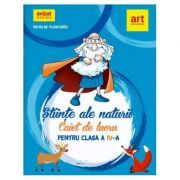 Stiinte ale naturii. Caiet de lucru. Clasa a IV-a