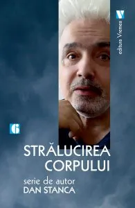 Stralucirea corpului de Dan Stanca