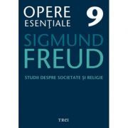 Studii despre societate si religie. Opere Esentiale, volumul 9