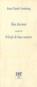 Tata. Inventar urmat de o lectie de bune maniere