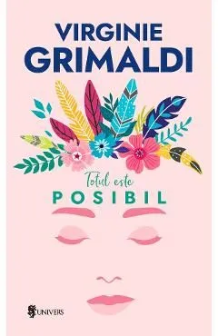 Totul este posibil de Virginie Grimaldi