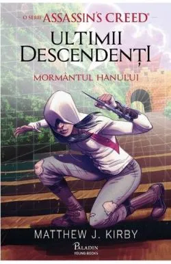 Ultimii descendenti. Mormantul hanului de Matthew J. Kirby