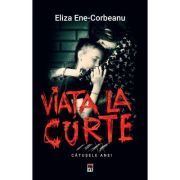 Viata la curte