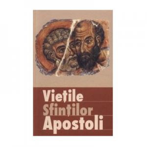 Vietile Sfintilor Apostoli