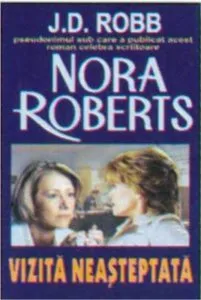 Vizita neasteptata de J.D. Robb Nora Roberts