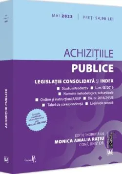 Achizitiile publice: mai 2023 Editie tiparita pe hartie alba de Ratiu Monica Amalia