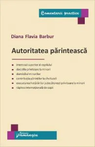 Autoritatea parinteasca de Diana Flavia Barbur