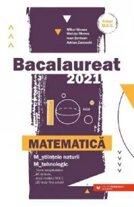 Bacalaureat 2021. Matematica M Stiintele naturii, M Tehnologic