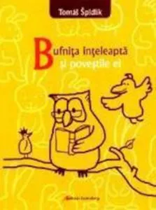Bufnita inteleapta si povestile ei de Tomas Spidlik