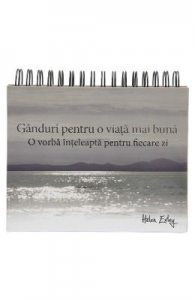 Calendar: Ganduri pentru o viata mai buna