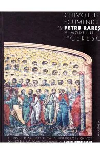 Chivotele lui Petru Rares si modelul lor ceresc de Sorin Dumitrescu