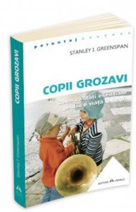 Copii grozavi - Zece calitati esentiale pentru o viata fericita
