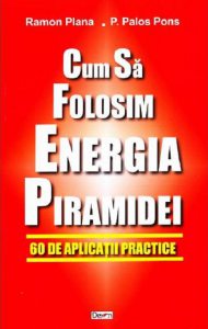 Cum sa folosim energia piramidei