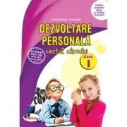 Dezvoltare personala, caietul elevului clasa I. Editia a II-a de Constanta Cuciinic