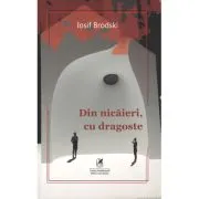 Din nicaieri, cu dragoste de Iosif Brodski