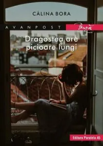 Dragostea are picioare lungi de Calina Bora