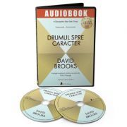 Drumul spre caracter. Audiobook