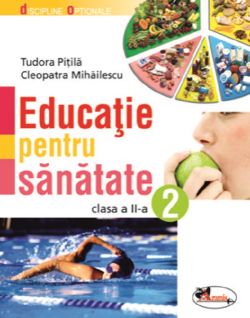 Educatie pentru sanatate clasa 2