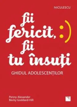 Fii fericit, fii tu insuti de Penny Alexander