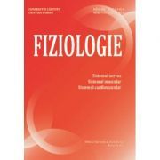 Fiziologie. Sistemul nervos, sistemul muscular, sistemul cardiovascular