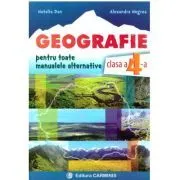 Geografie. Caiet de lucru pentru clasa a 4-a Pentru toate manualele alternative de Natalia Dan